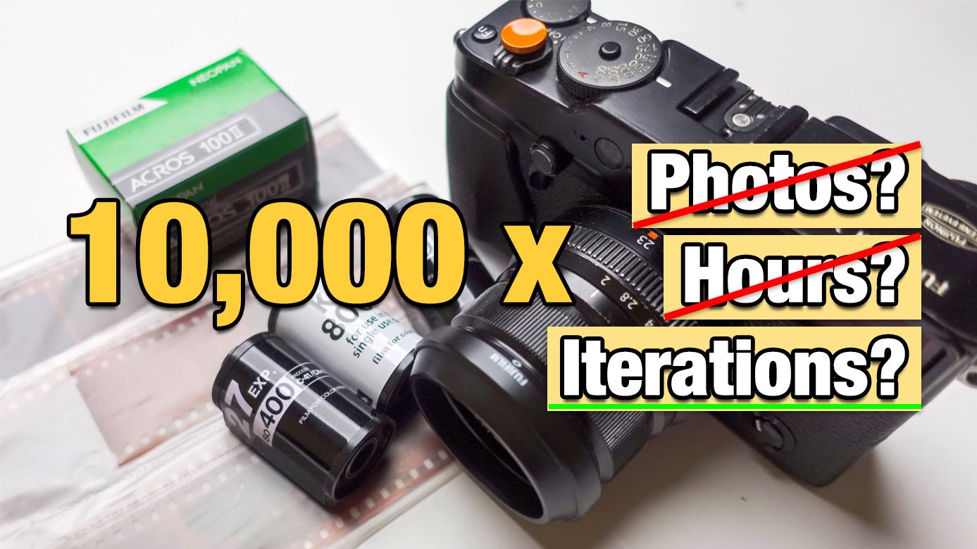 10,000 Photographs? - Hours vs Iterations - Improving Your Photography & Creative Skills